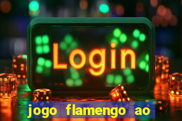 jogo flamengo ao vivo multicanais